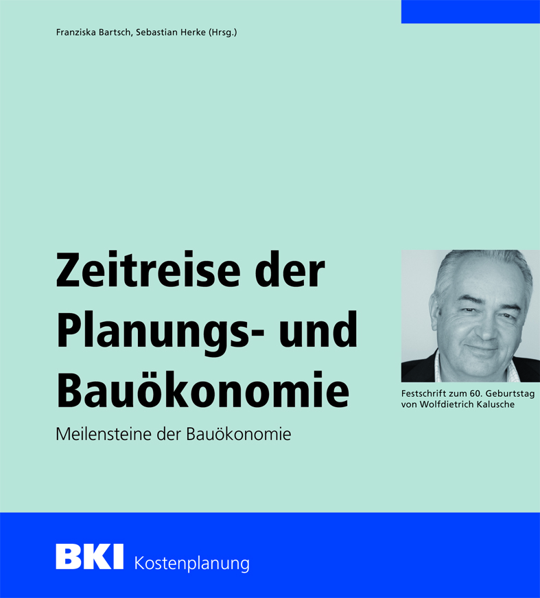 Zeitreise der Planungs- und Bauökonomie